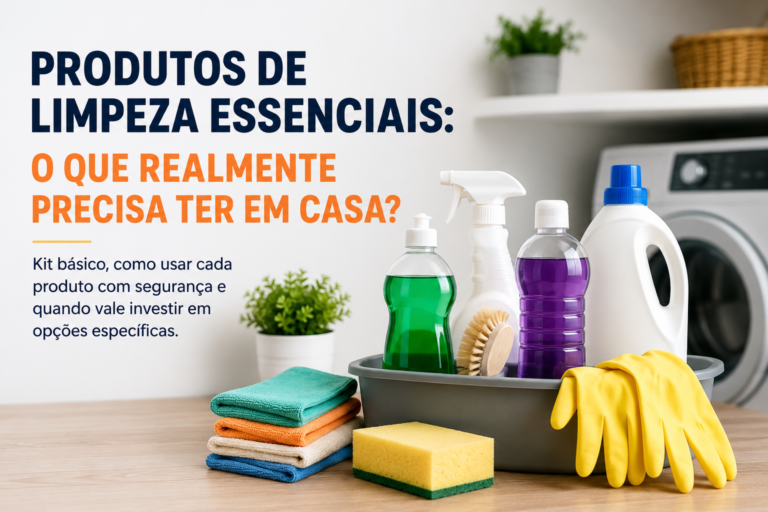 Produtos de limpeza essenciais para montar um kit básico para casa