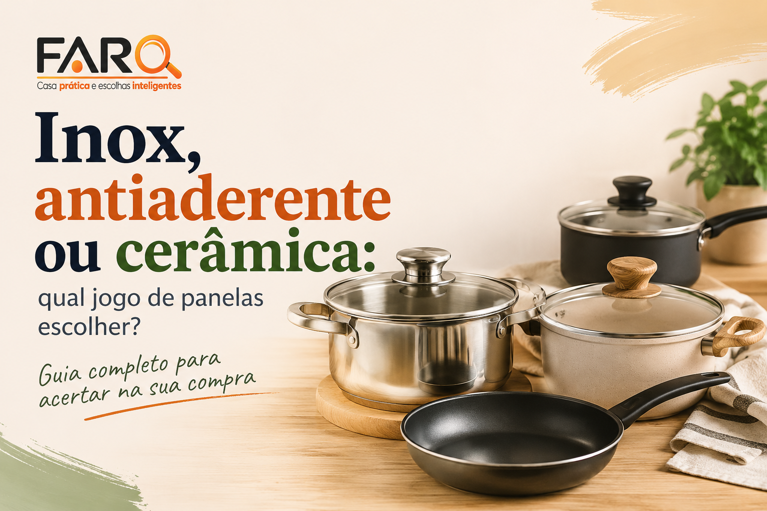 Como escolher jogo de panelas entre inox, antiaderente e cerâmica